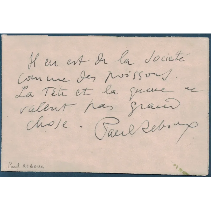 REBOUX Paul (1877-1963) - ECRIVAIN – JOURNALISTE – PEINTRE.