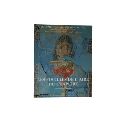 LES FOUILLES DE L'AIRE DU CHAPITRE - AIX EN PROVENCE - R. Boiron, C. Landure, N. Nin
