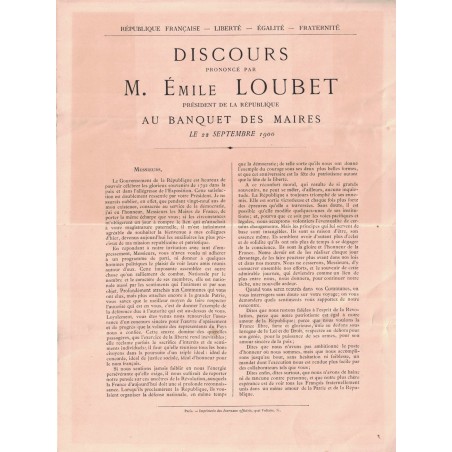 EMILE LOUBET - DISCOURS PRONONCE PAR LE PRESIDENT DE LA REPUBLIQUE AU BANQUET DES MAIRES LE 22 SEPTEMBRE 1900.