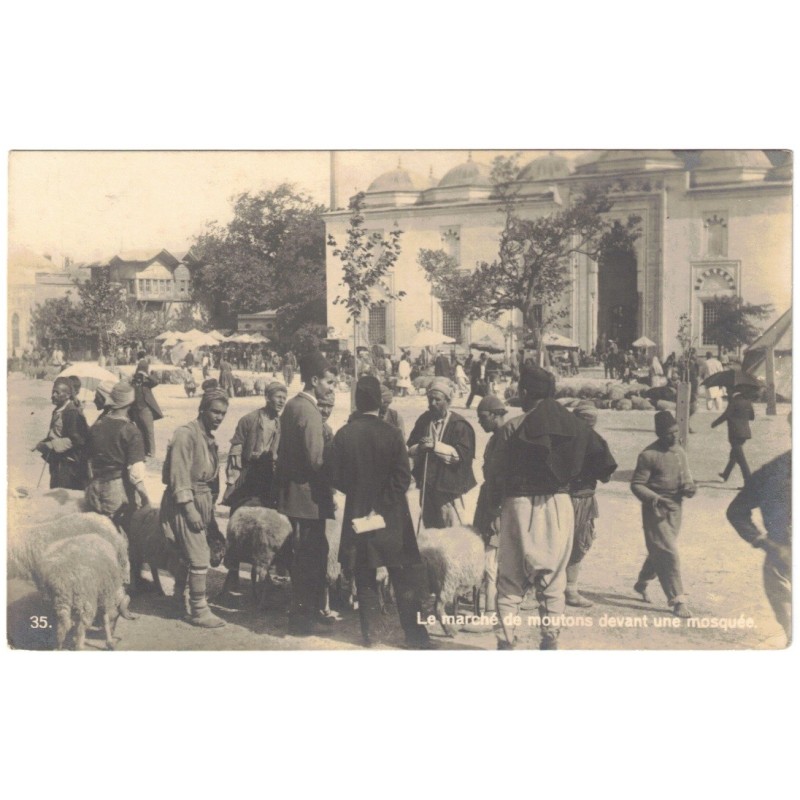 TURQUIE - ISTANBUL - CONSTANTINOPLE - LE MARCHÉ DE MOUTONS DEVANT UNE MOSQUÉE TURQUIE - ISTANBUL - CONSTANTINOPLE - LE MARCHÉ DE MOUTONS DEVANT UNE MOSQUÉE
