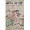 GERMAINE BOURET - ILLUSTRATRICE -FRANCAISE - (1907-1953) -JEAN-PIERRE L'HEBDOMADAIRE DE LA FAMILLE